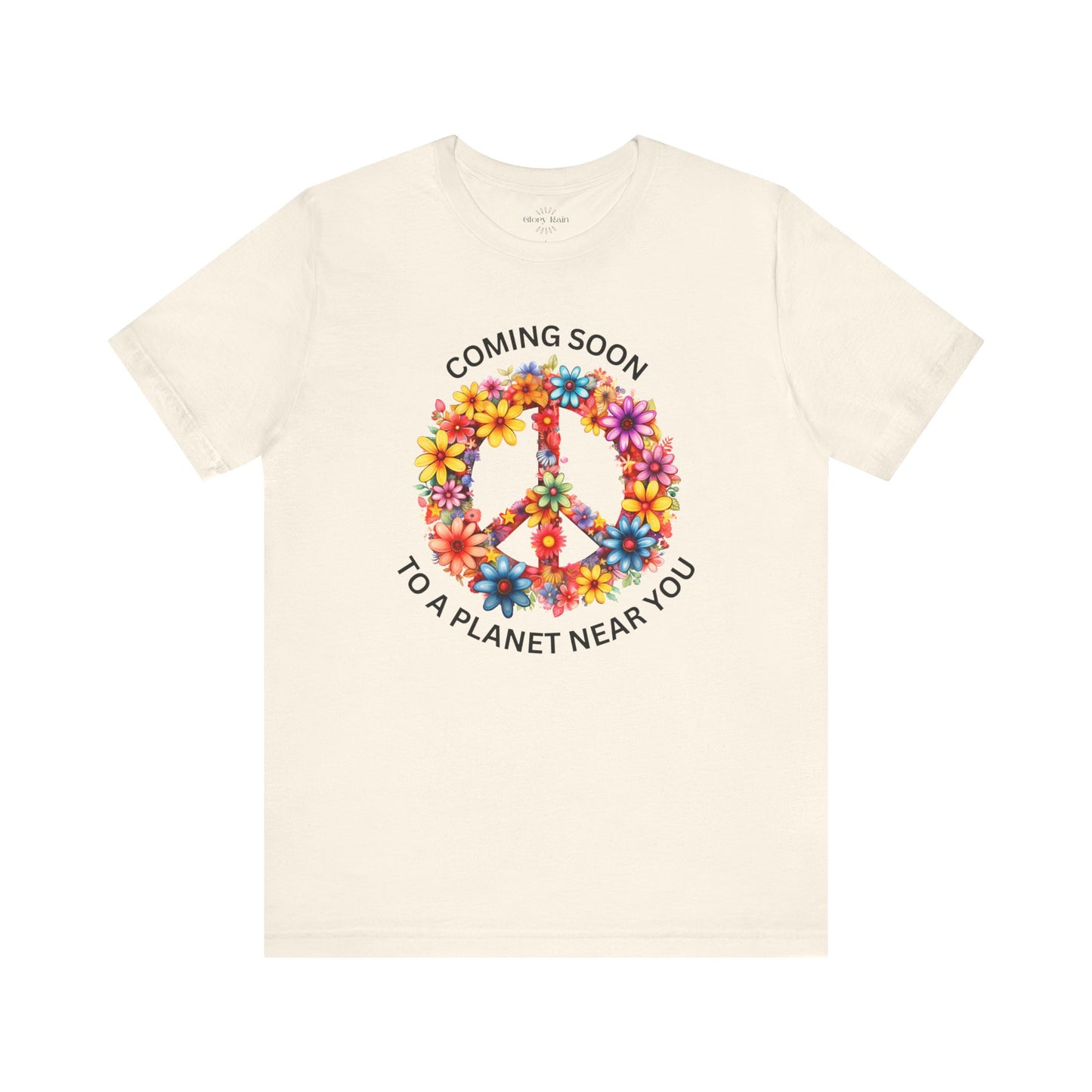 Peace. Coming Soon To A Planet Near You T-shirt
