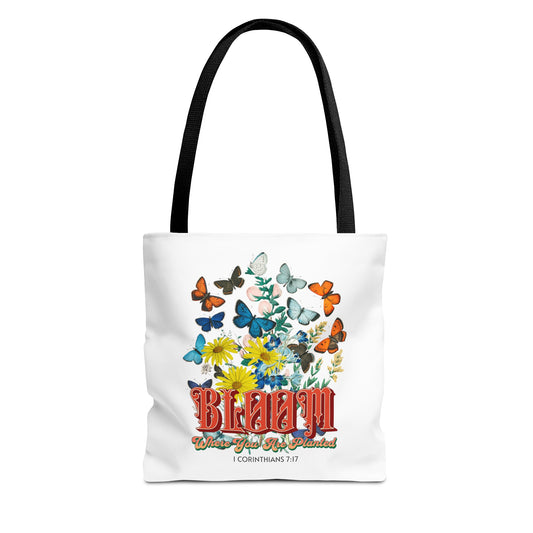 Bloom Where You Are Planted Tote Bag