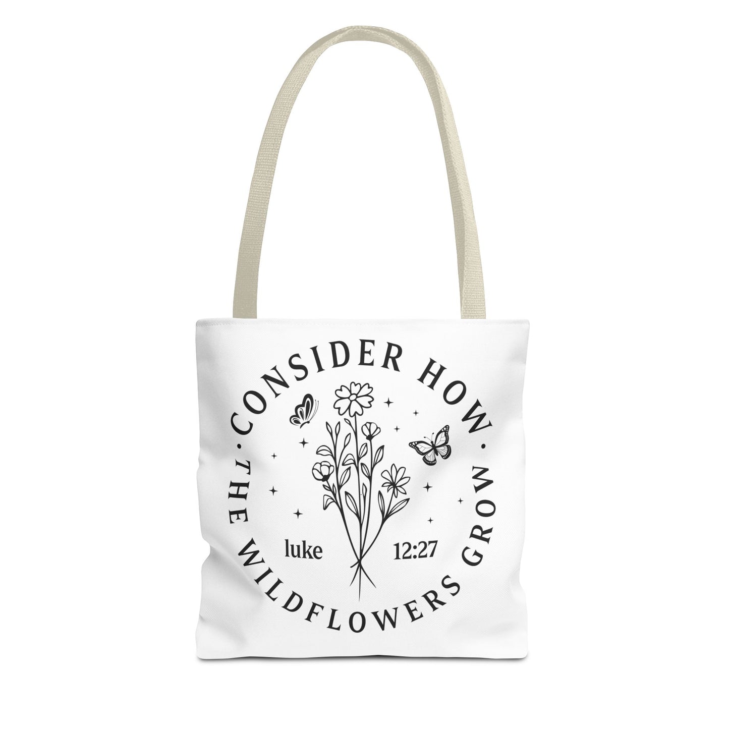 Consider How The Wildflowers Grow Fashion Tote Bag