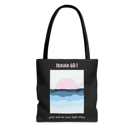 Arise and Let Your Light Shine Fashion Tote Bag