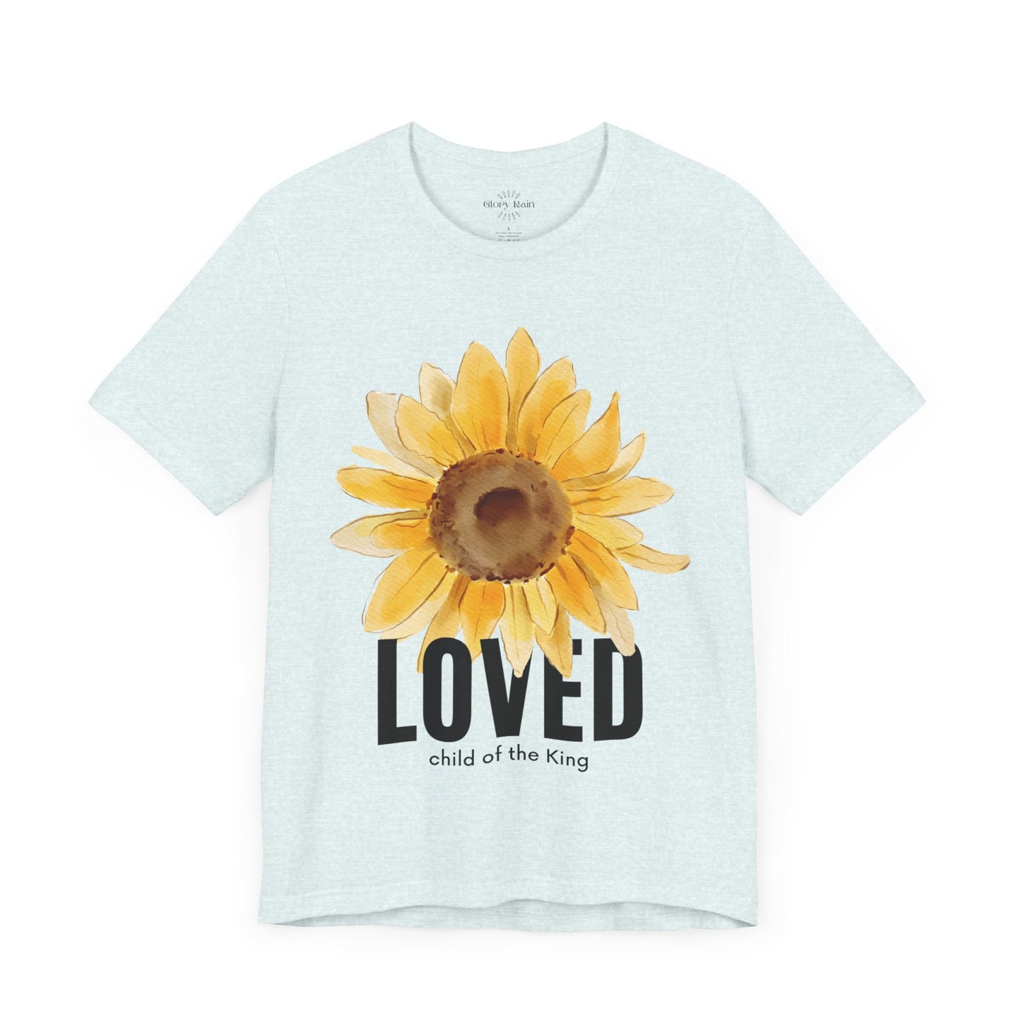Loved Child of the King T-shirt
