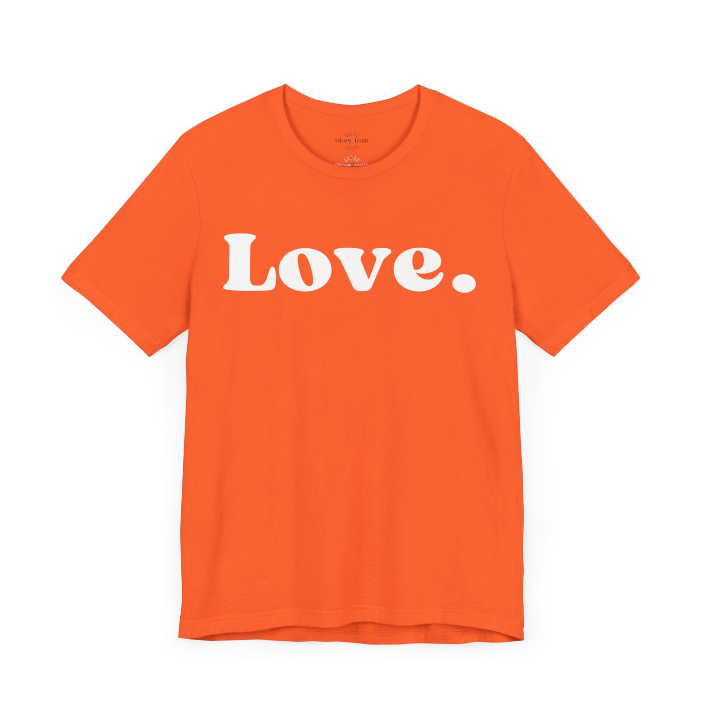 Love. T-shirt
