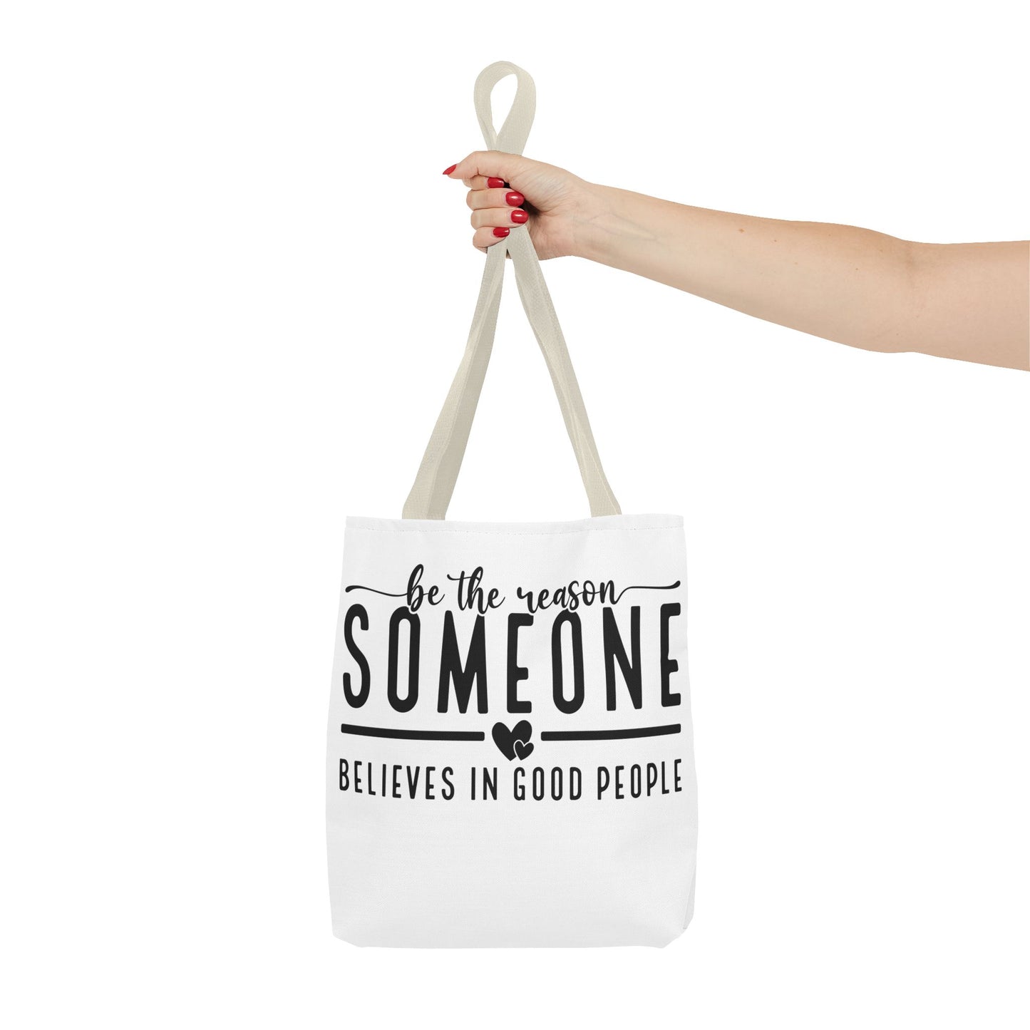 Be The Reason Fashion Tote Bag