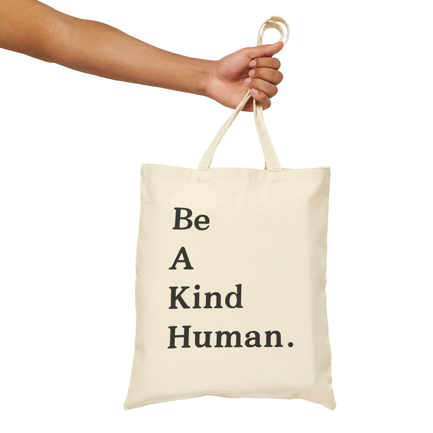 Be A Kind Human Cotton Canvas Tote Bag