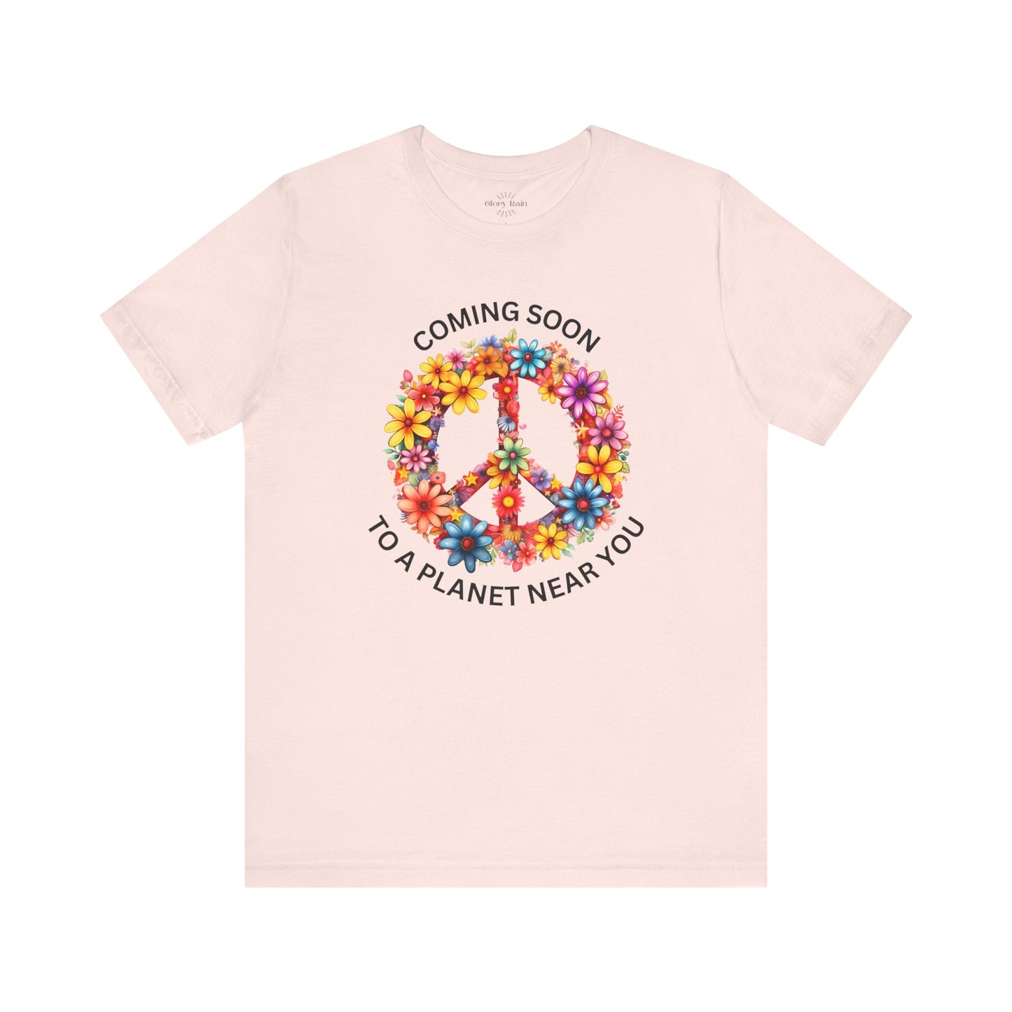 Peace. Coming Soon To A Planet Near You T-shirt