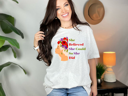 She Believed She Could T-shirt