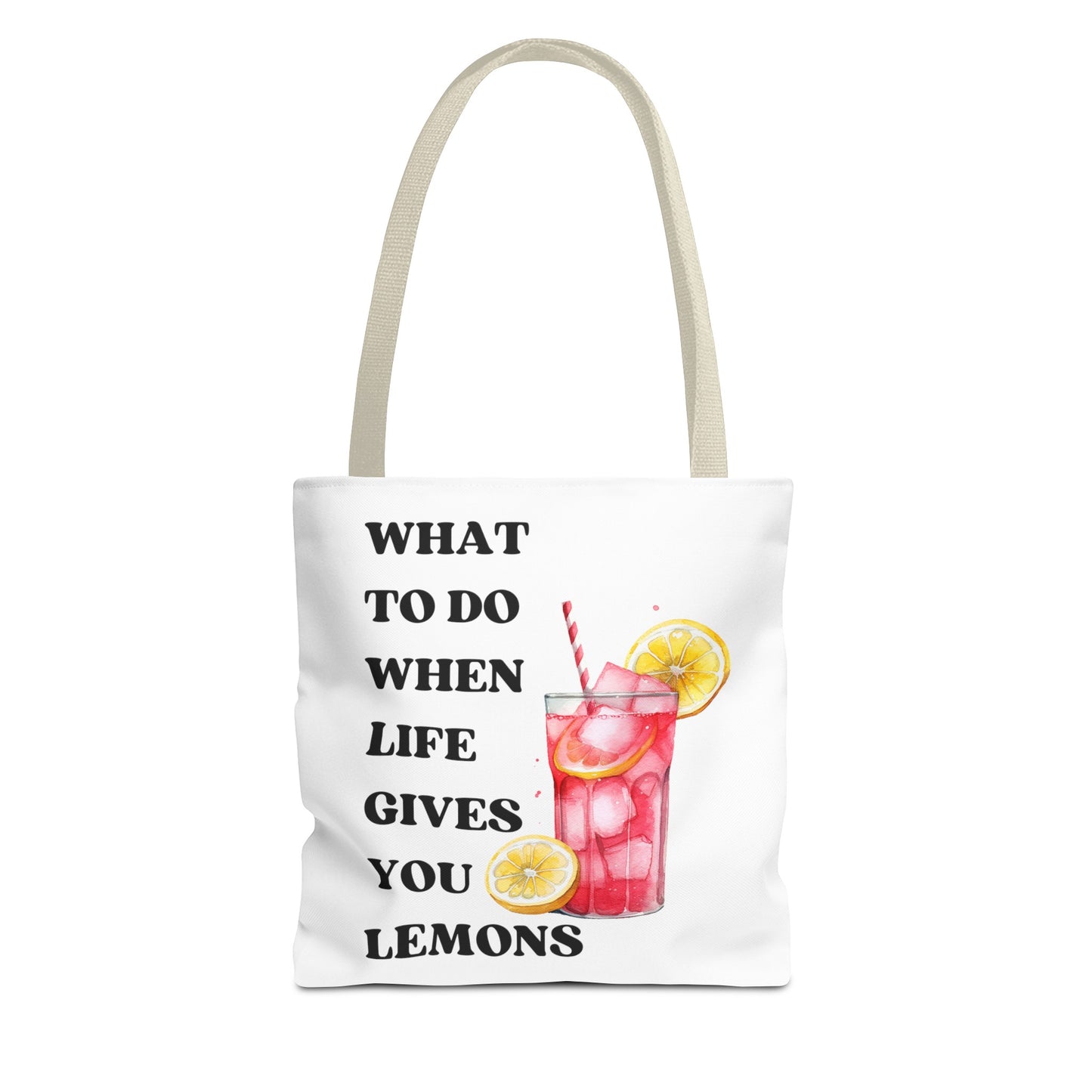 What To Do When Life Gives You Lemons Fashion Tote Bag