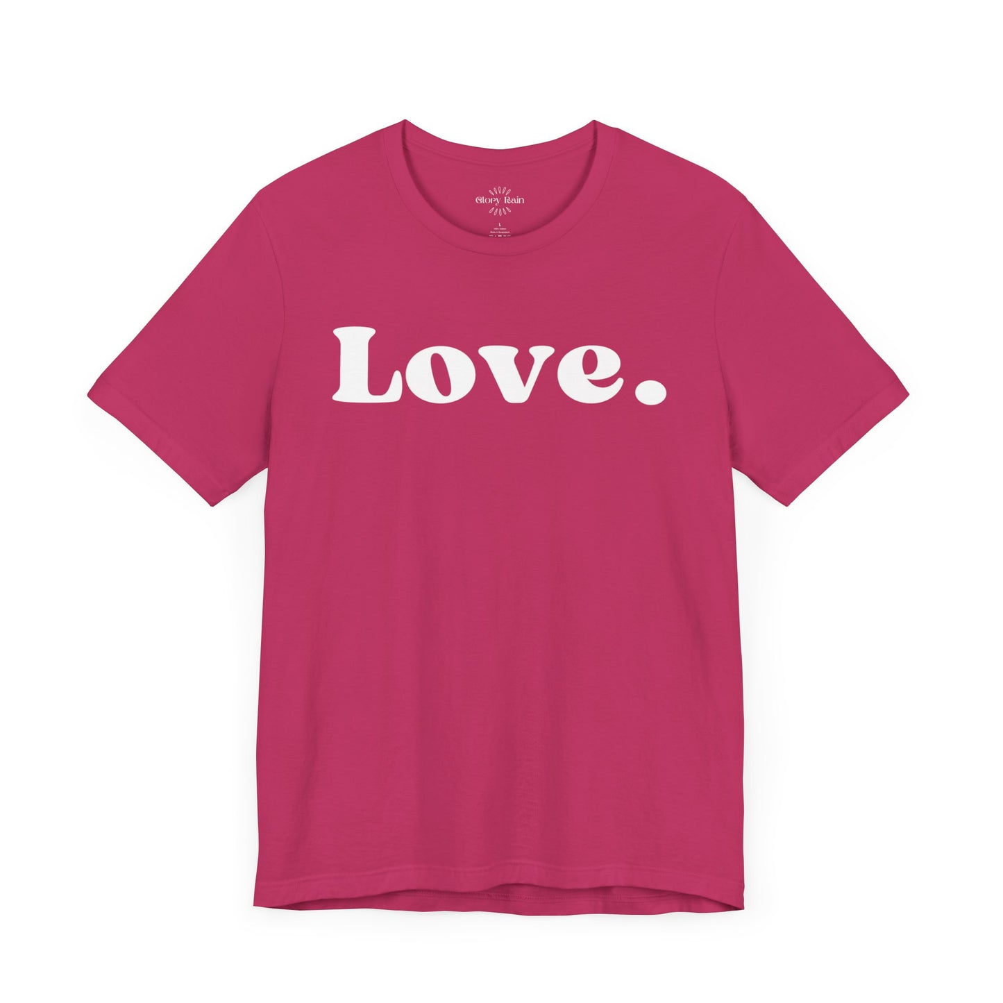 Love. T-shirt