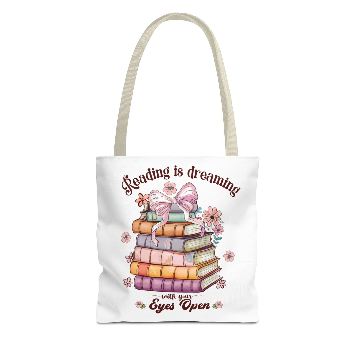 Reading is Dreaming With Your Eyes Open Fashion Tote Bag