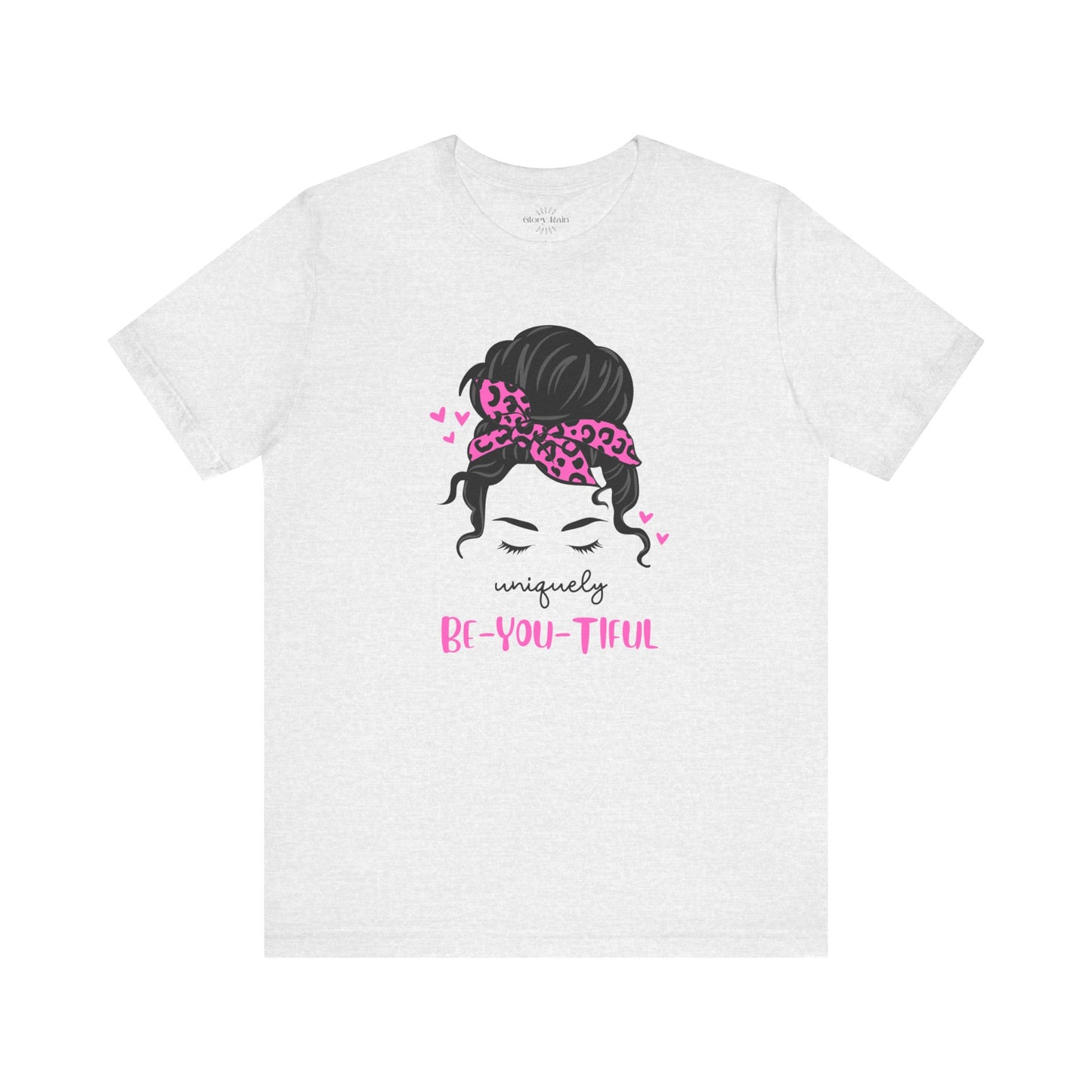 Uniquely BE-YOU-TIFUL T-shirt