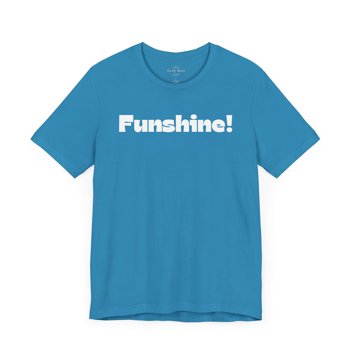 Funshine! T-shirt