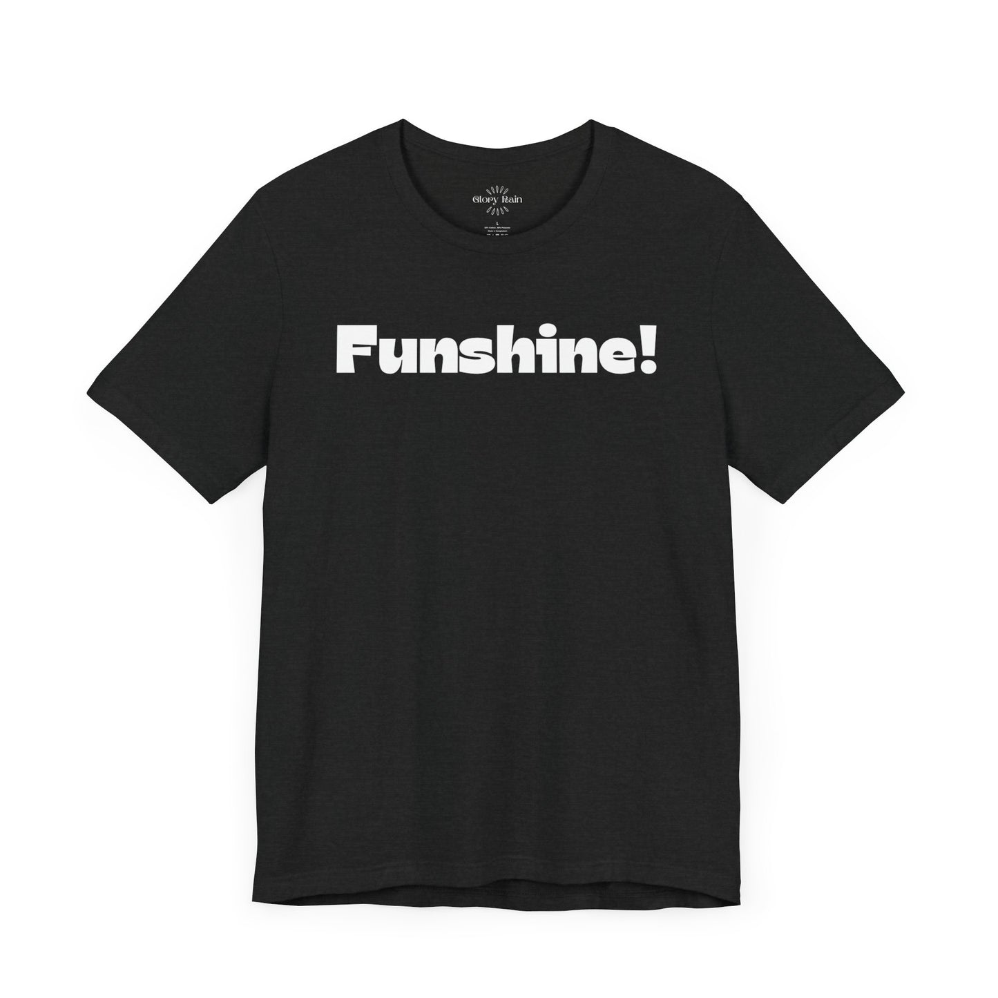 Funshine! T-shirt