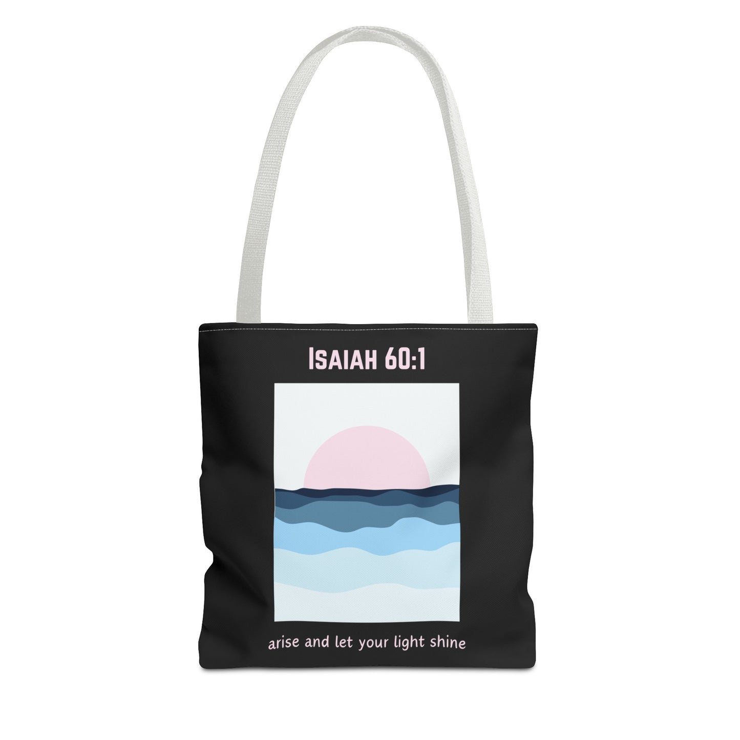 Arise and Let Your Light Shine Fashion Tote Bag