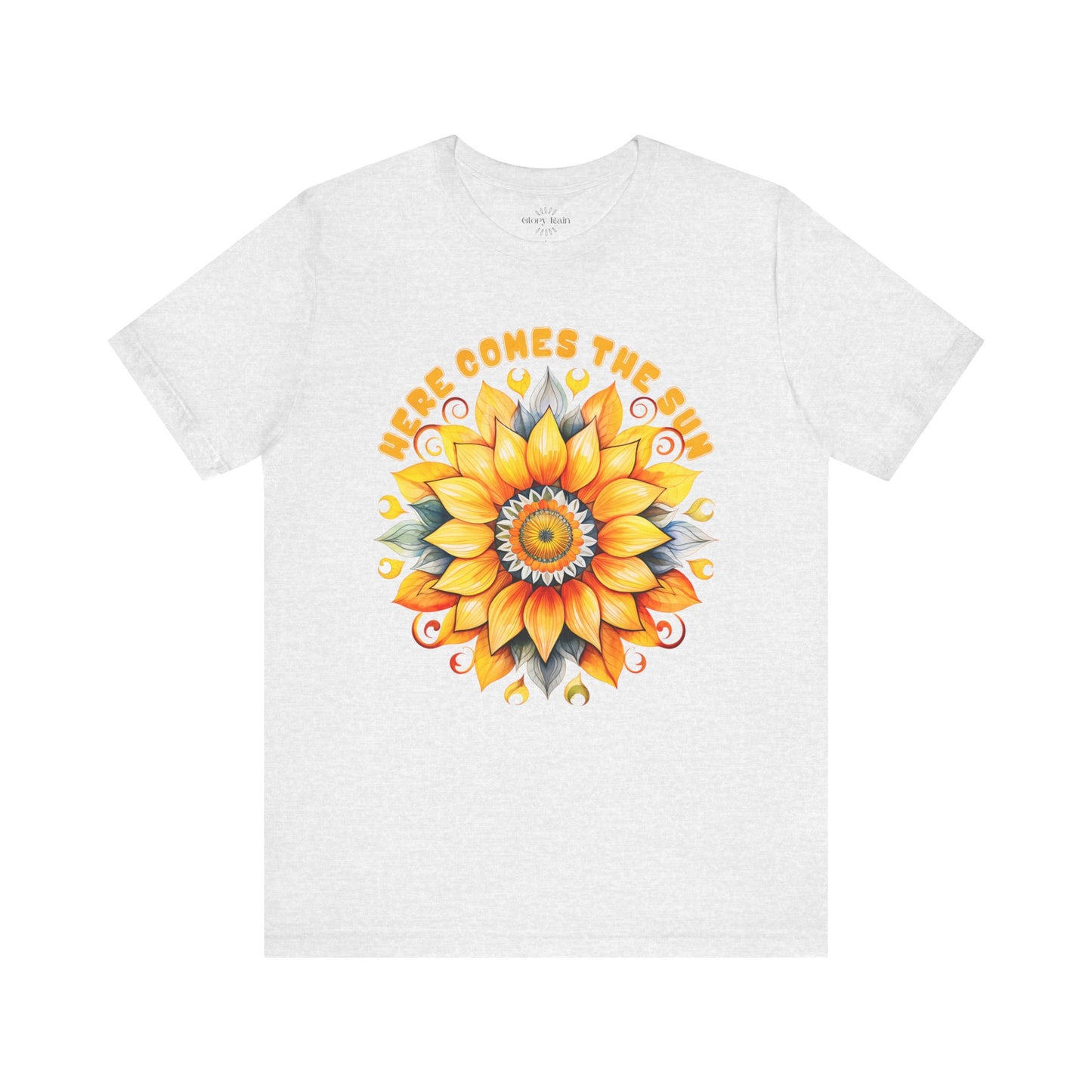Here Comes the Sun T-shirt