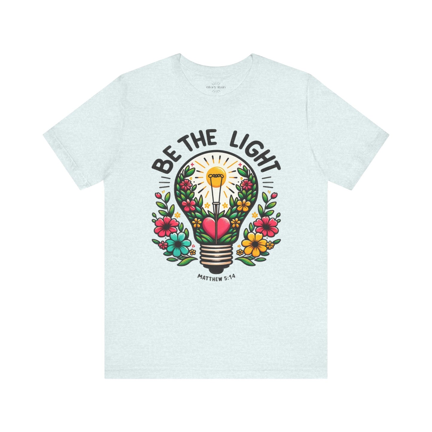 Be the Light T-shirt
