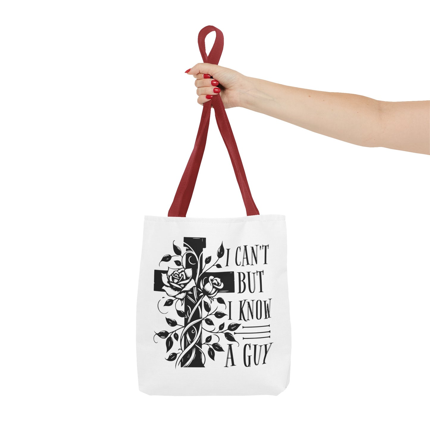 I Can't But I Know A Guy Fashion Tote Bag