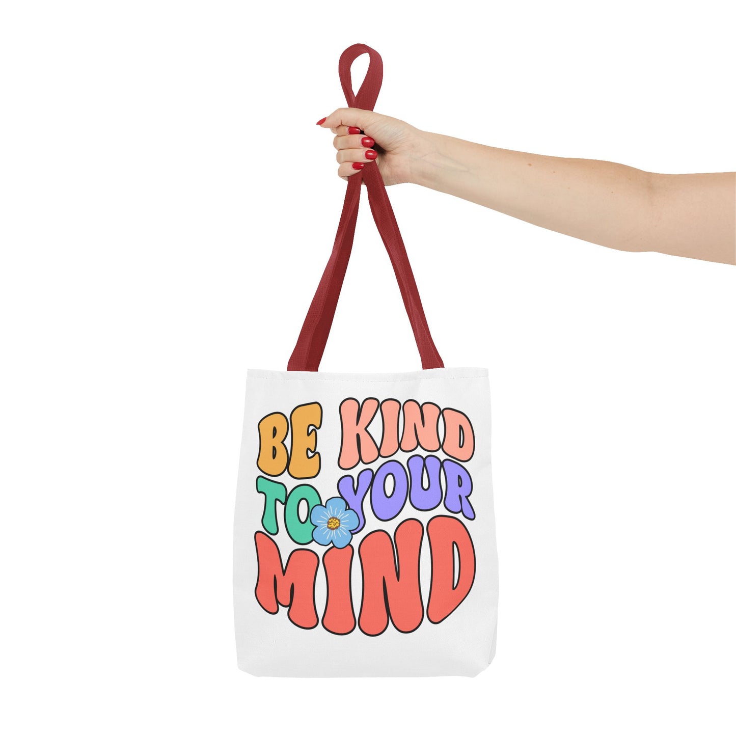 Be Kind To Your Mind Fashion Tote Bag