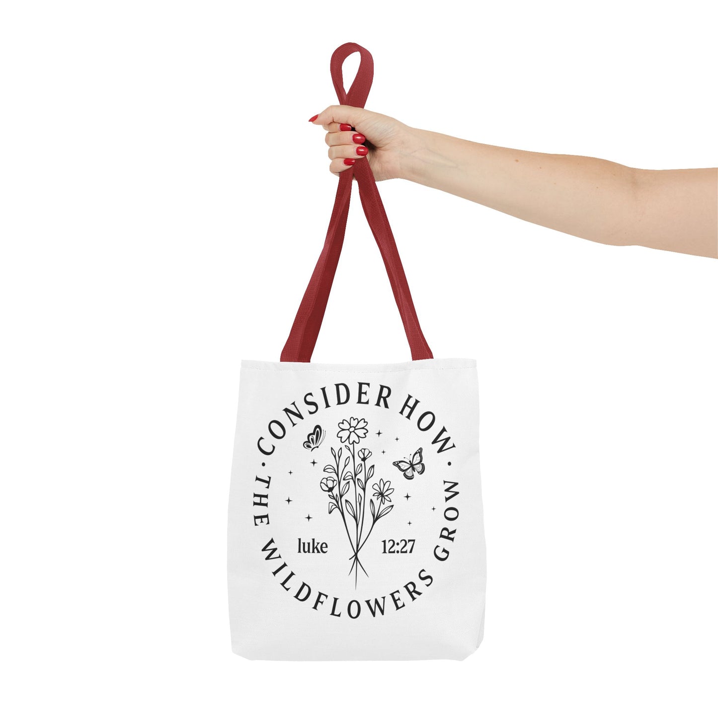 Consider How The Wildflowers Grow Fashion Tote Bag
