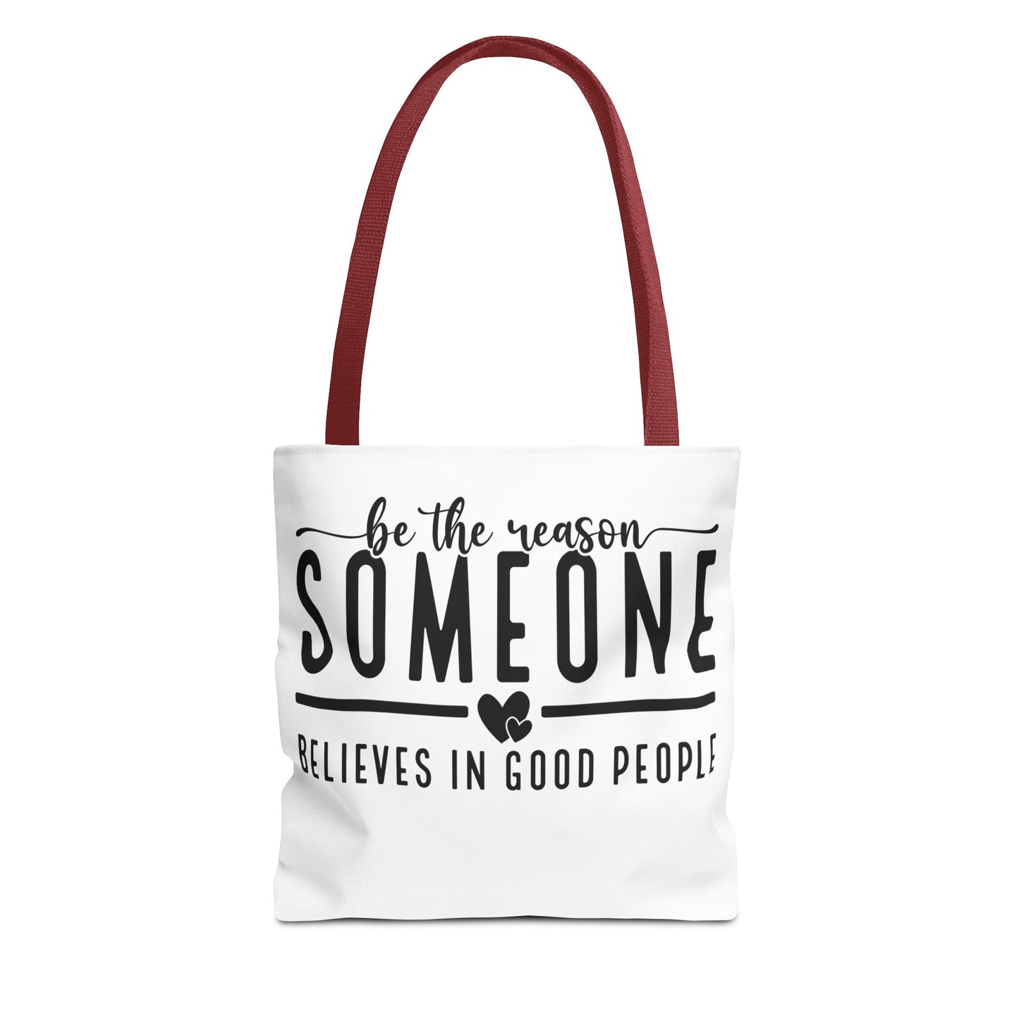 Be The Reason Fashion Tote Bag