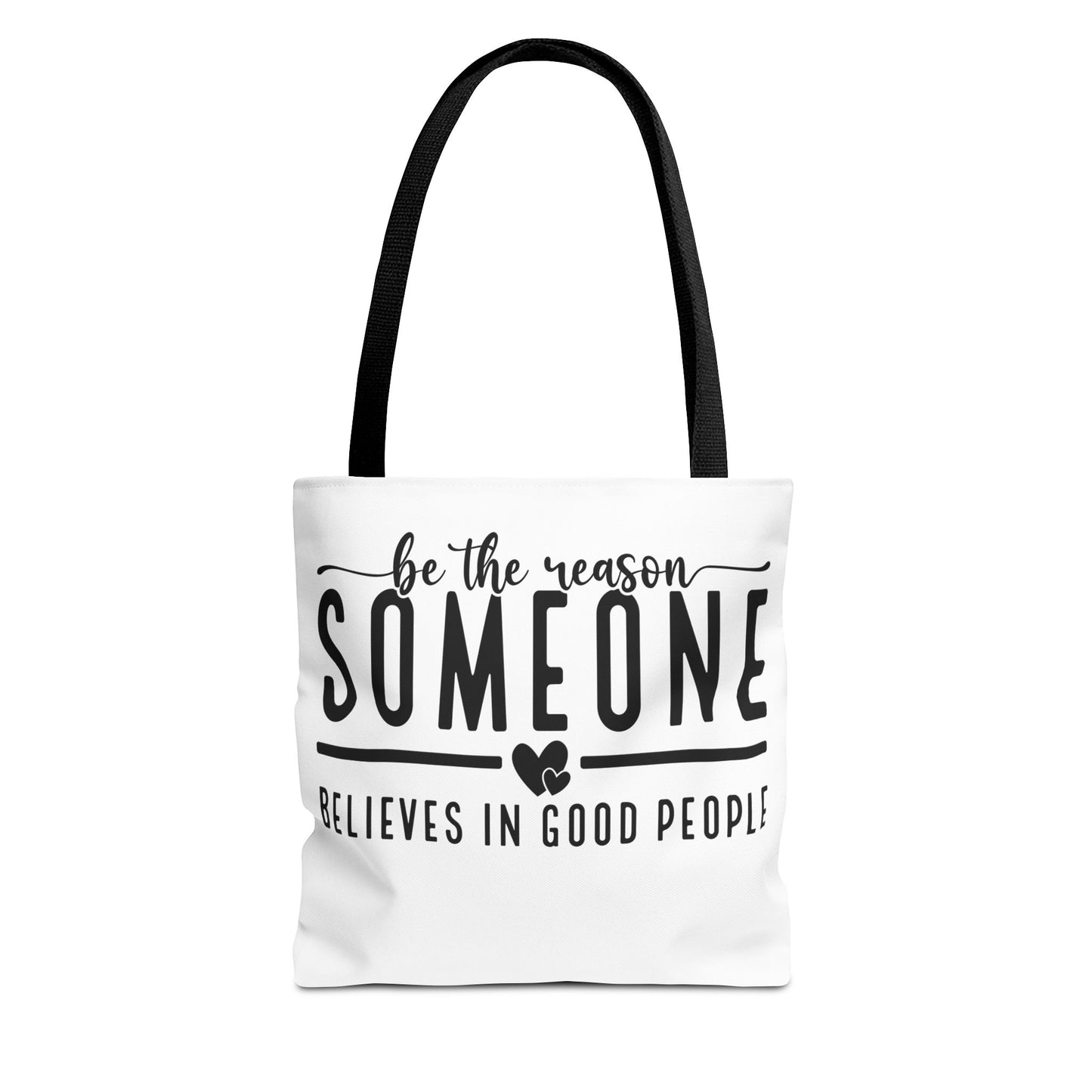 Be The Reason Fashion Tote Bag