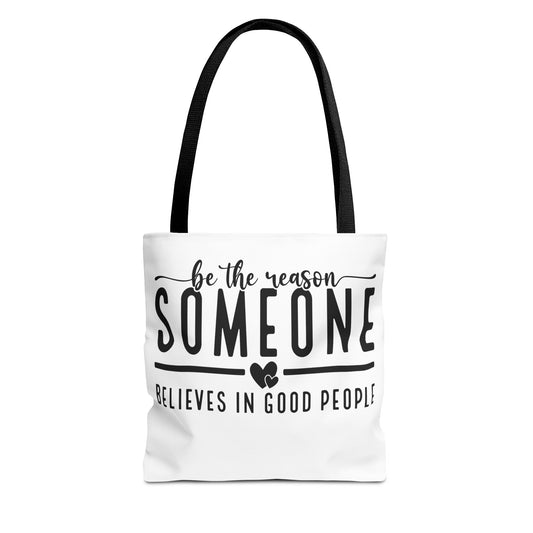 Be The Reason Fashion Tote Bag