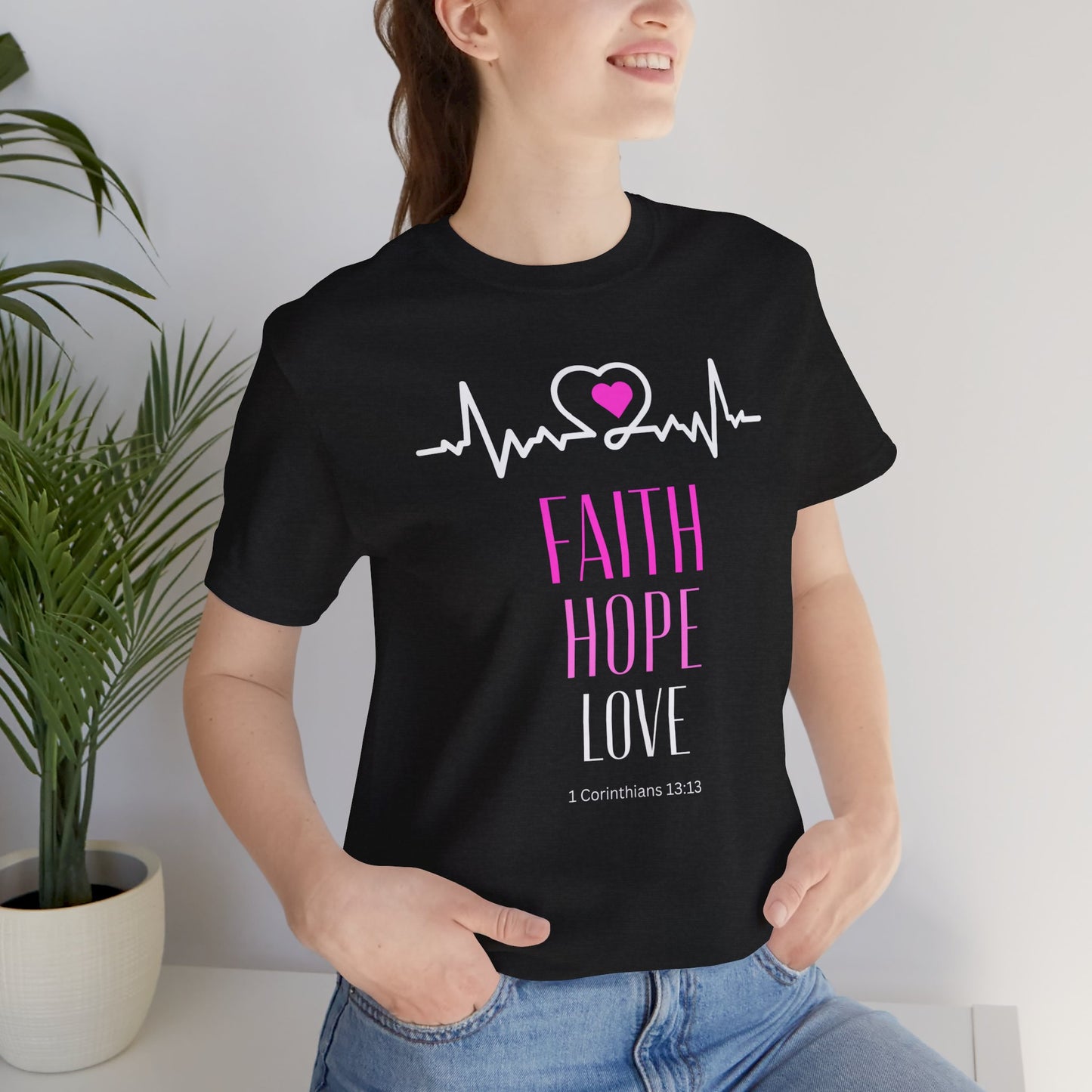Faith, Hope, Love T-shirt