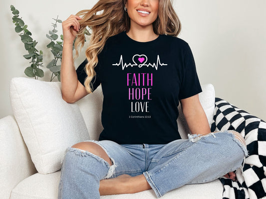 Faith, Hope, Love T-shirt