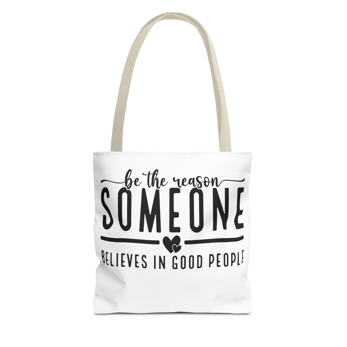 Be The Reason Fashion Tote Bag