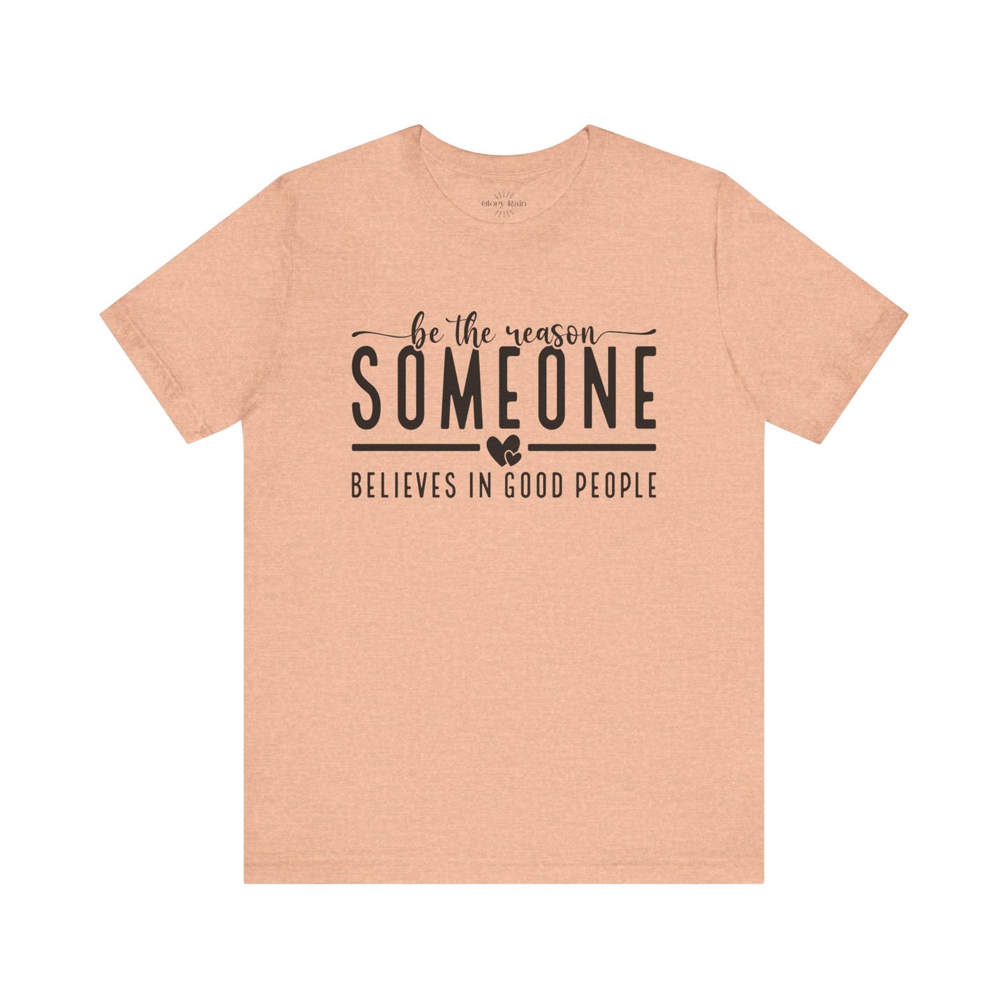 Be The Reason T-shirt
