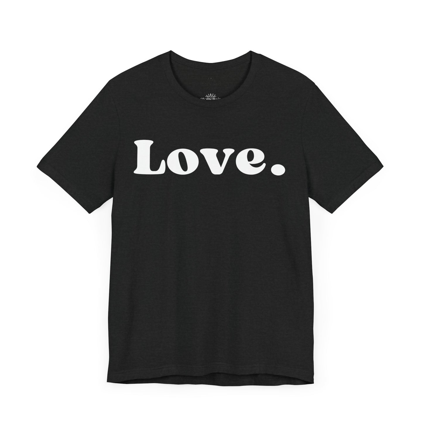 Love. T-shirt