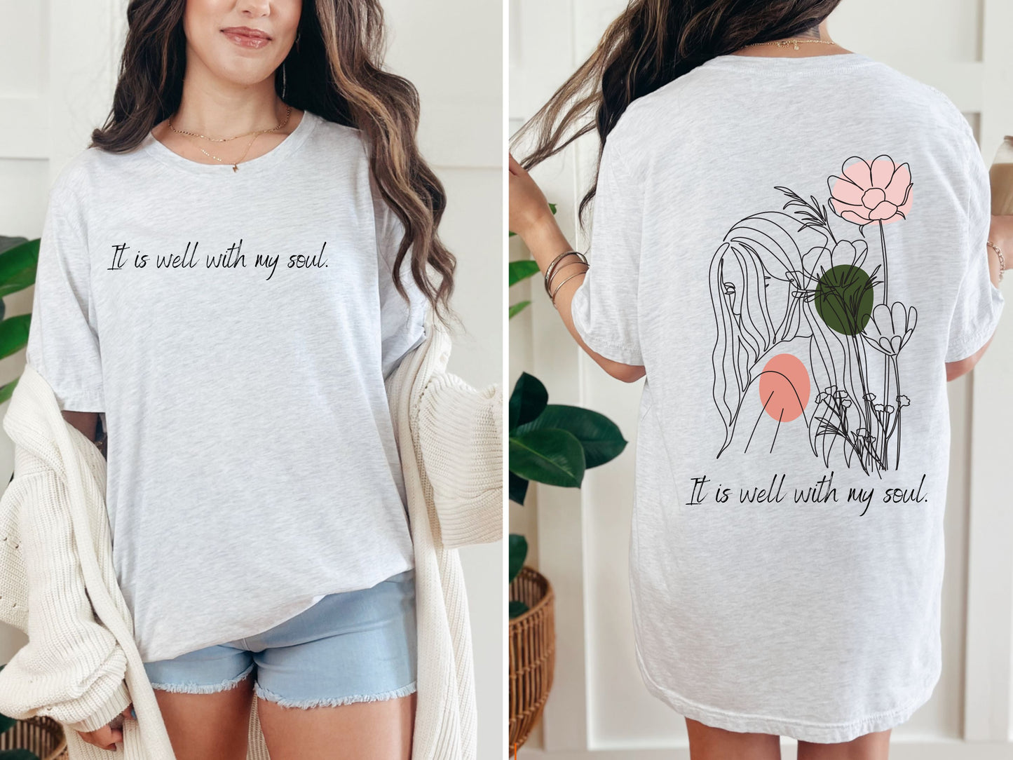 It is Well With My Soul T-shirt - Front and Back Print