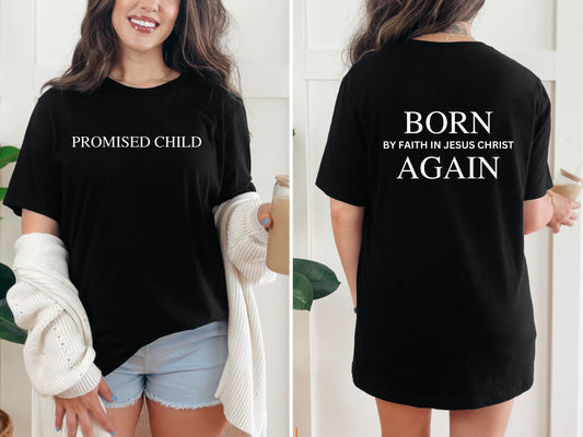 Promised Child T-shirt - Front and Back Designs