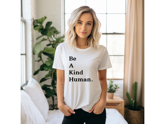 Be A Kind Human T-shirt