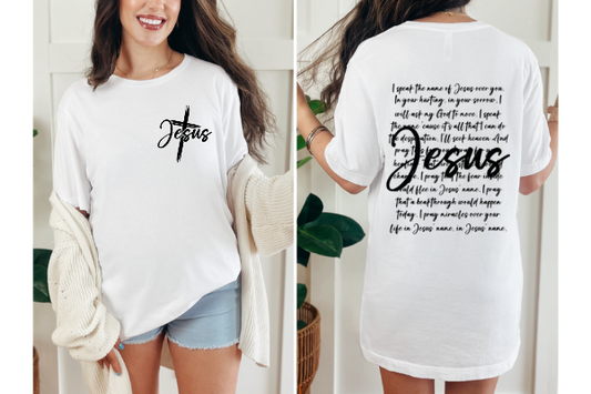 I Speak in The Name of Jesus T-shirt